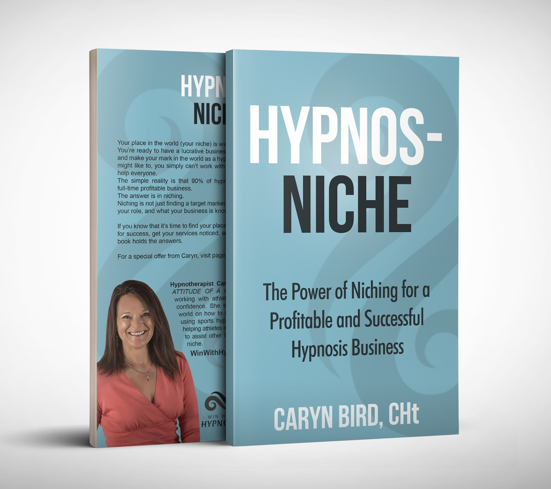 Cover of Hypnos Niche: The Power of Niching for a Profitable and Successful Hypnosis Business by Caryn Bird, CHt.